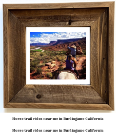 horse trail rides near me in Burlingame, California